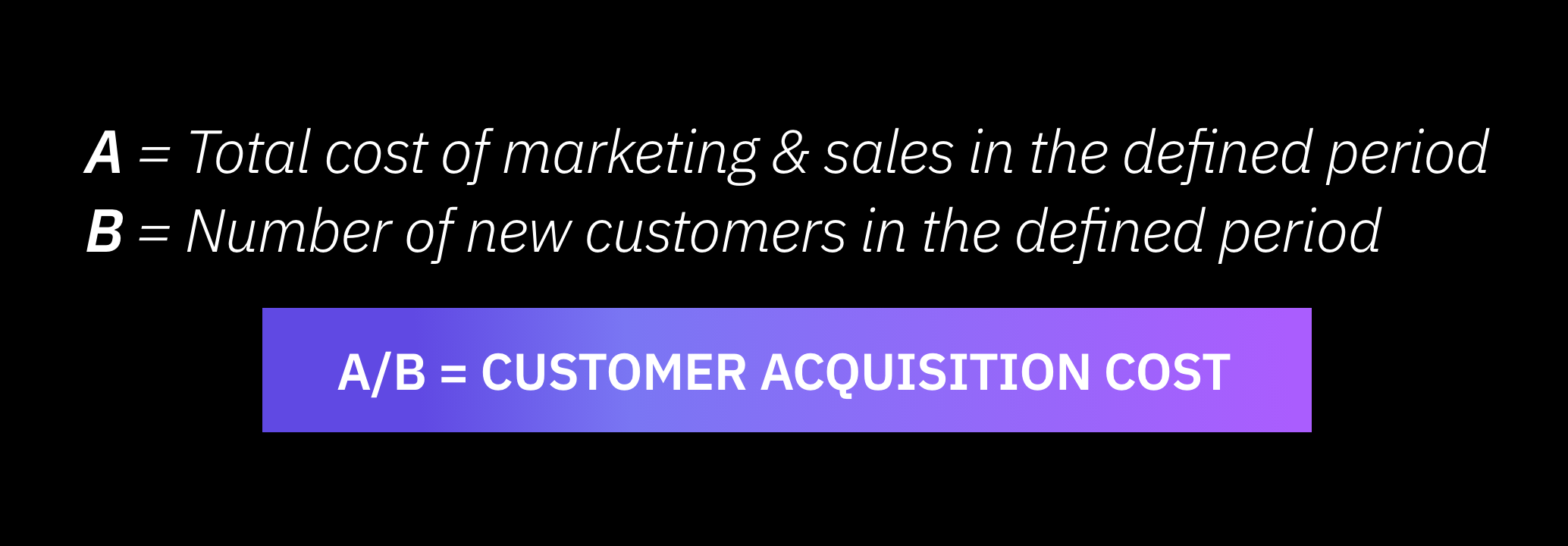 Customer acquisition cost 