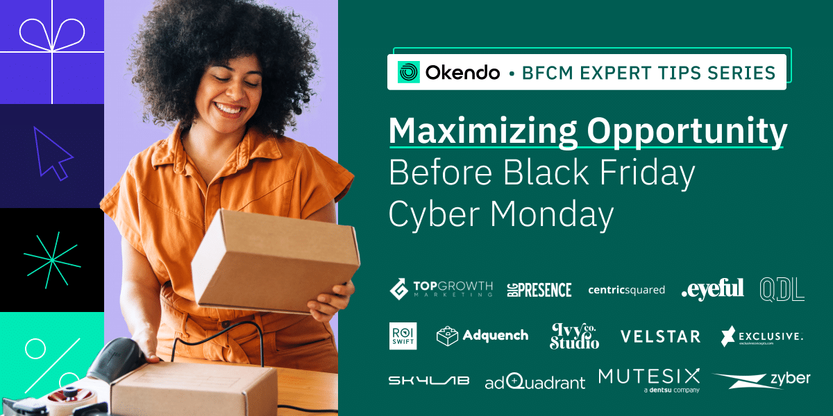 The BFCM Ecommerce Guide to Maximizing Opportunity in 2023 - Okendo