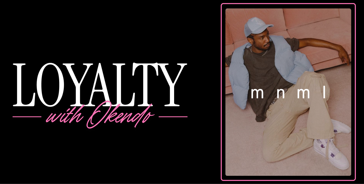 The Perfect Fit: MNML’s Blueprint for Customer Loyalty
