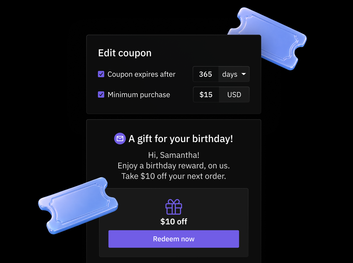 Award coupons at the moments that matter